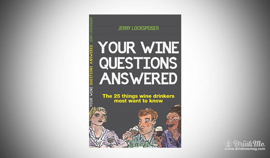 Your Wine questions drinkmemag.com drink me