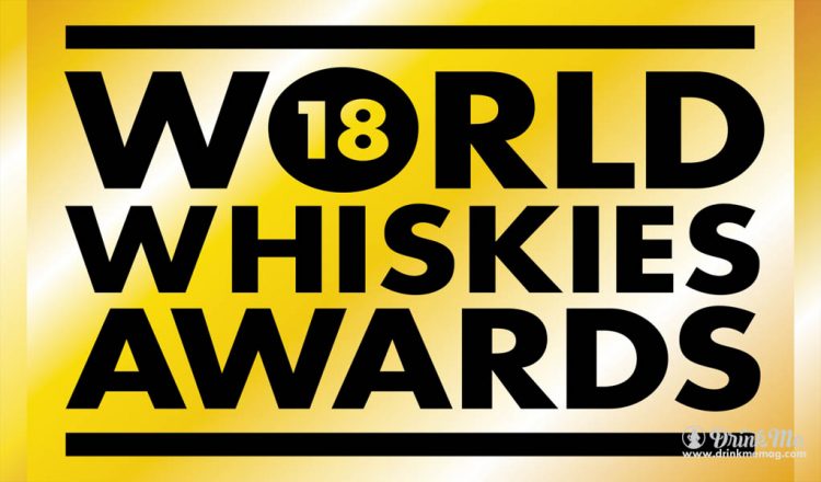 WWA 2018 - Credit Whisky Magazine drinkmemag.com drink me World Whisky Awards